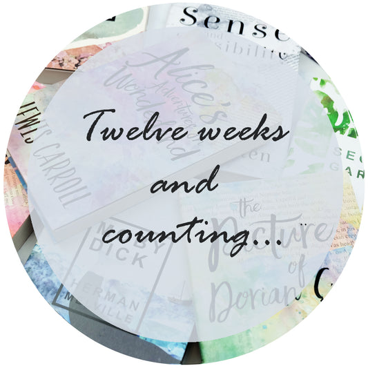 Twelve Weeks & Counting...