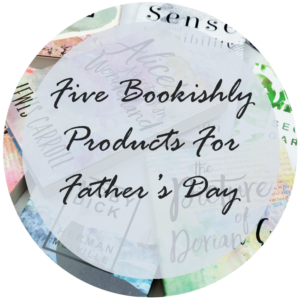 Five Bookishly Products For Father's Day!
