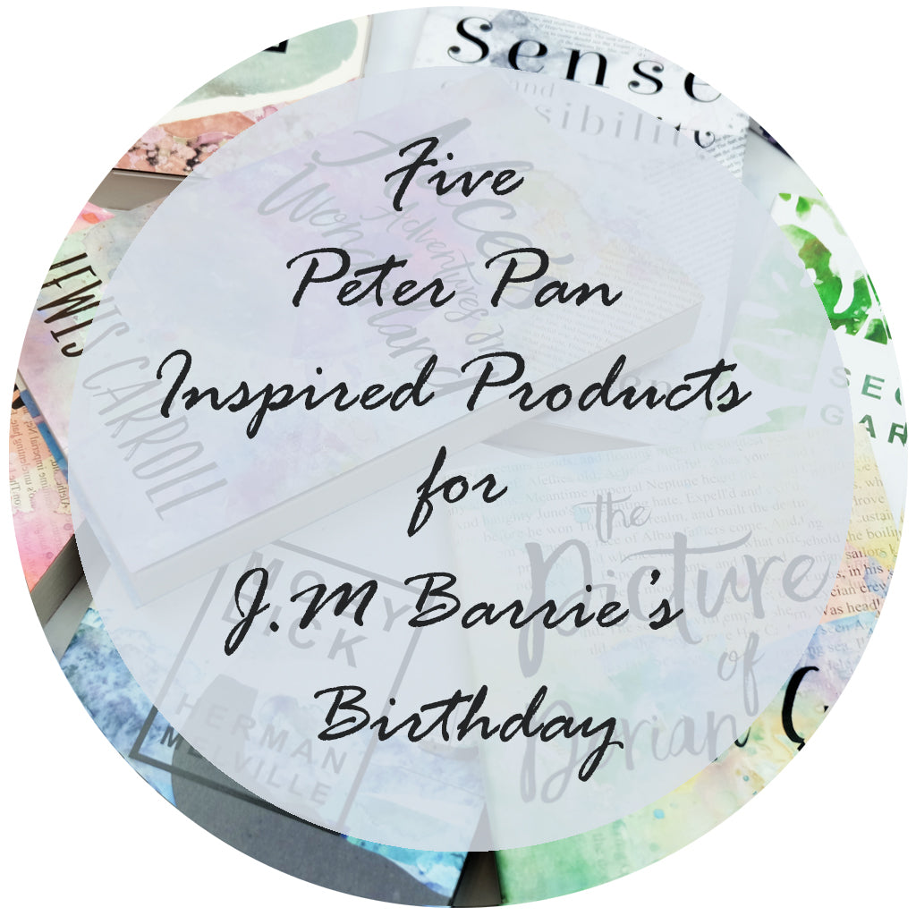 Five Peter Pan Inspired Products for J.M Barrie's Birthday