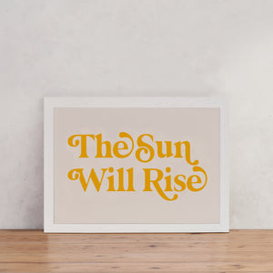 Retro Style "The Sun Will Rise" - Empowering Art
