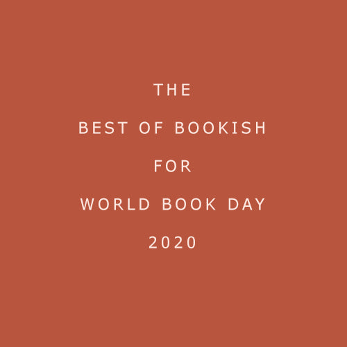 The Best of Bookish for World Book Day 2020