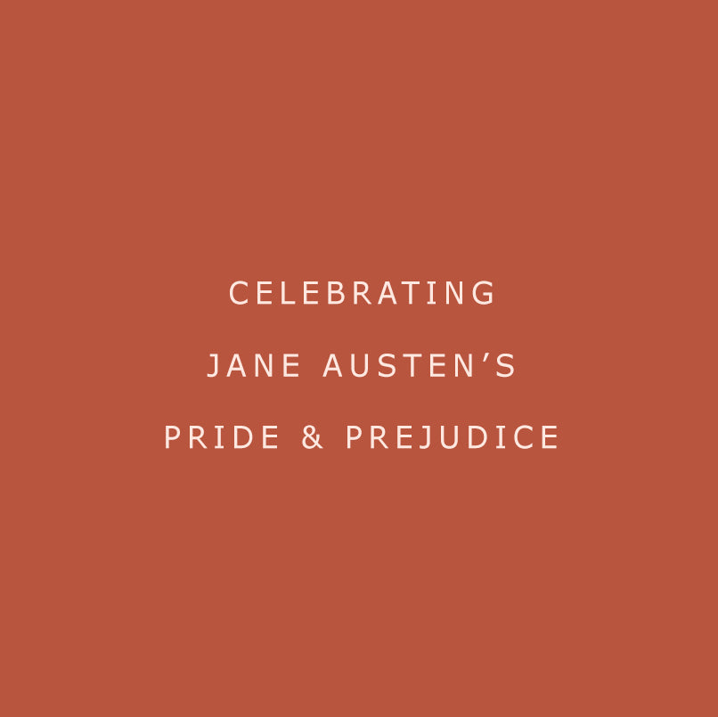 Celebrating Jane Austen's Pride & Prejudice