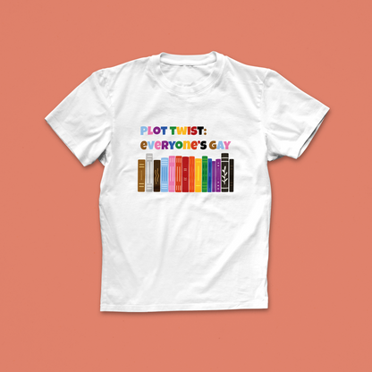 Pack of 12 - Plot Twist: Everyone’s Gay – Bookish LGBTQIA Tee