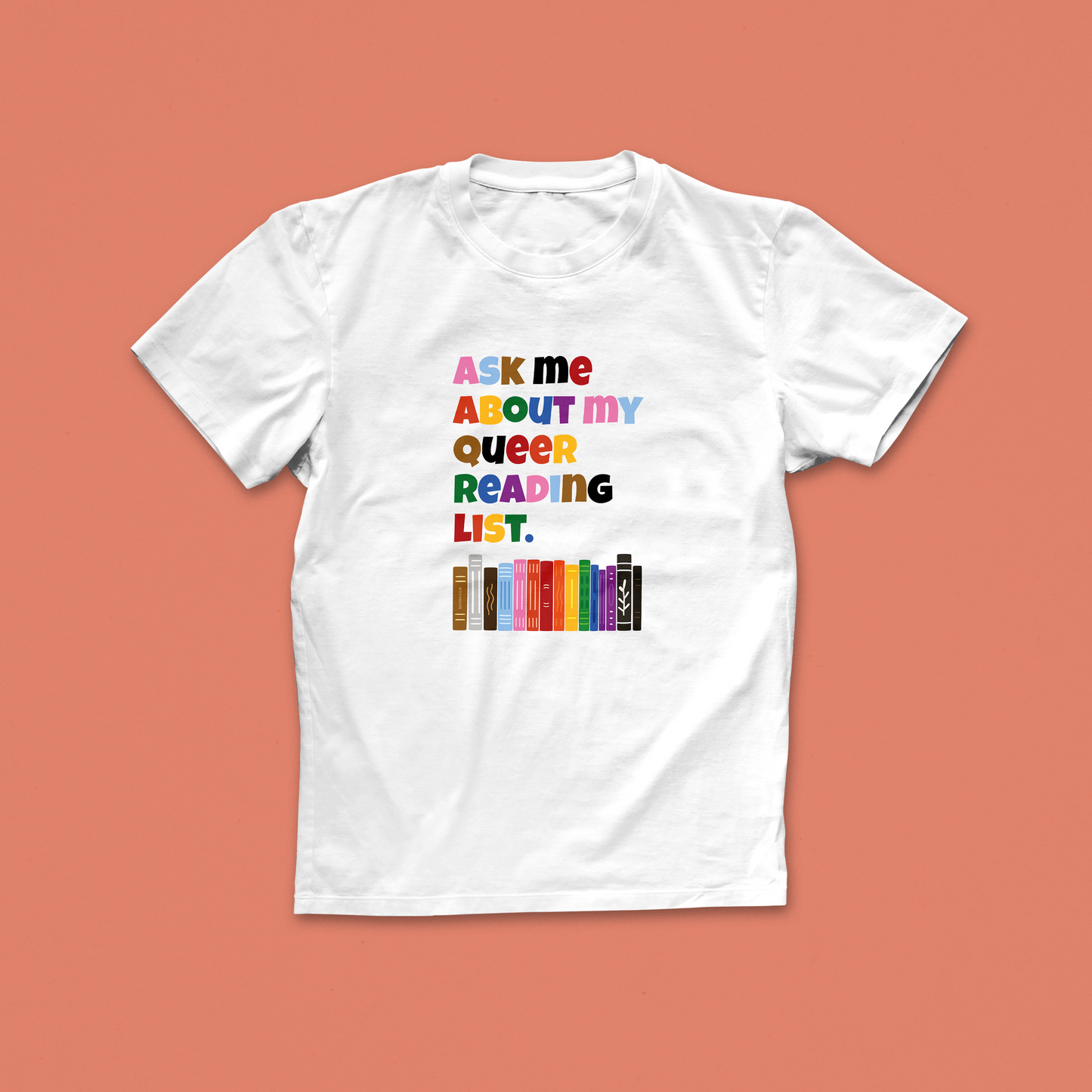 Pack of 12 - Ask Me About My Queer Reading List – Bookish LGBTQIA Tee