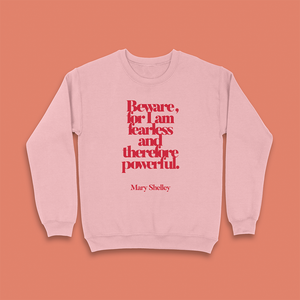 Pack of 12 - Fearless Literary Quote Sweatshirt