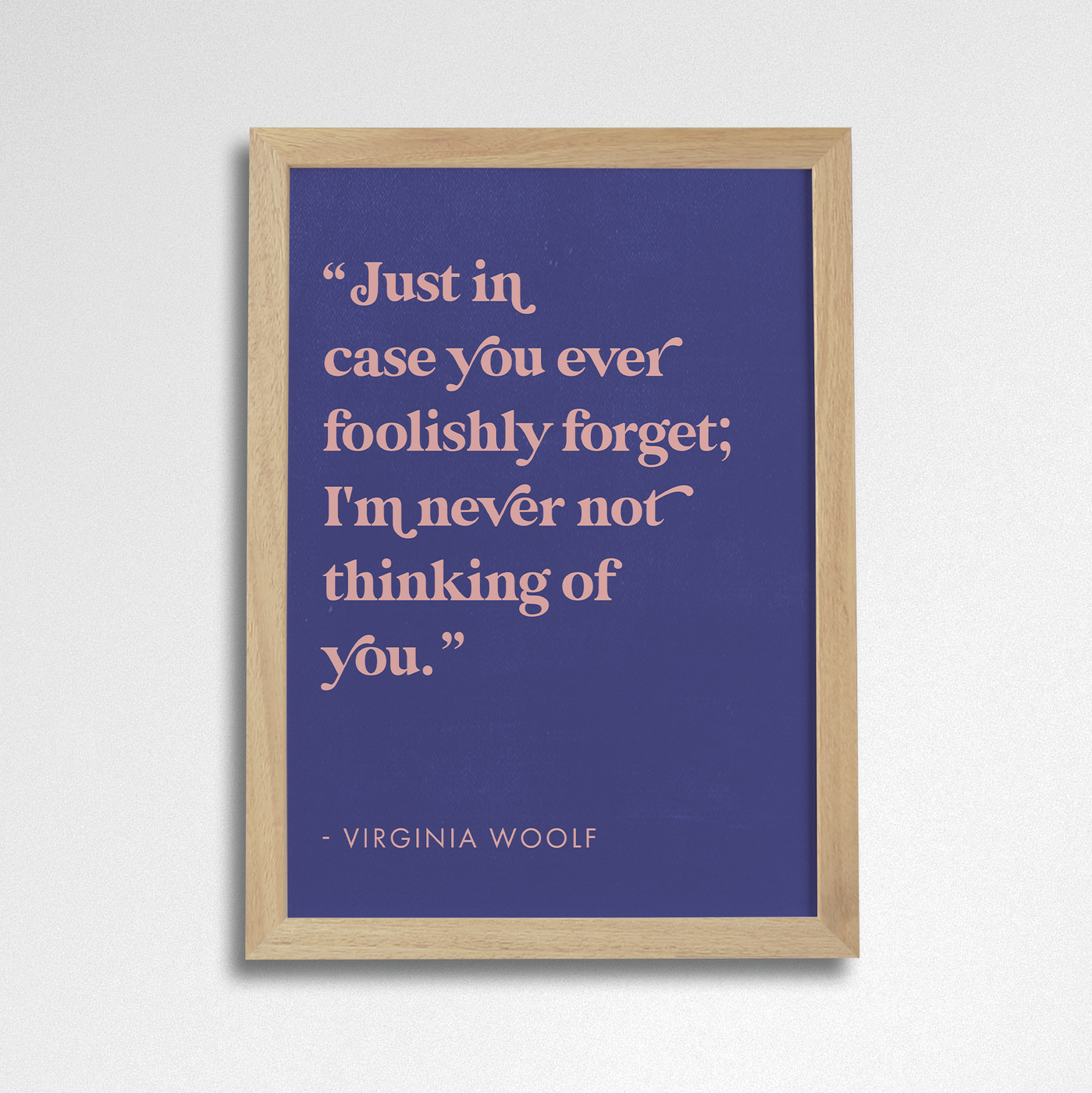 Pack of 2 - Romantic Quote Art “Never not thinking of you” by Virginia Woolf