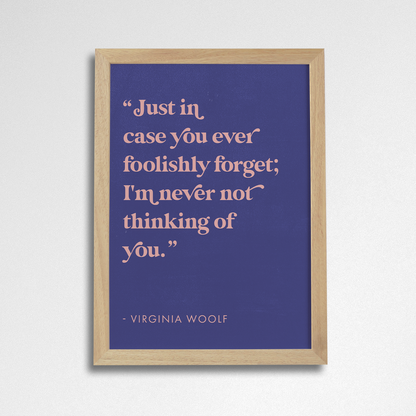 Pack of 2 - Romantic Quote Art “Never not thinking of you” by Virginia Woolf