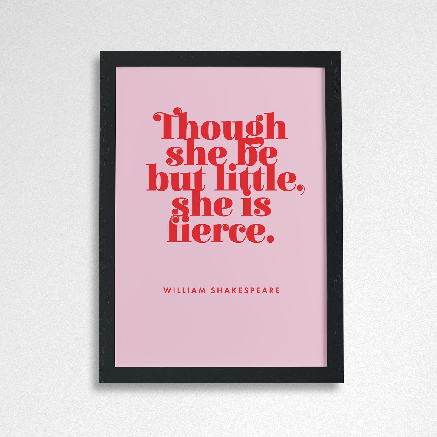 Pack of 2 - Inspirational “Little but Fierce” Art Poster