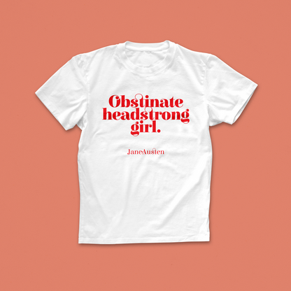 Pack of 12 - Obstinate Headstrong Girl Jane Austen T-shirt