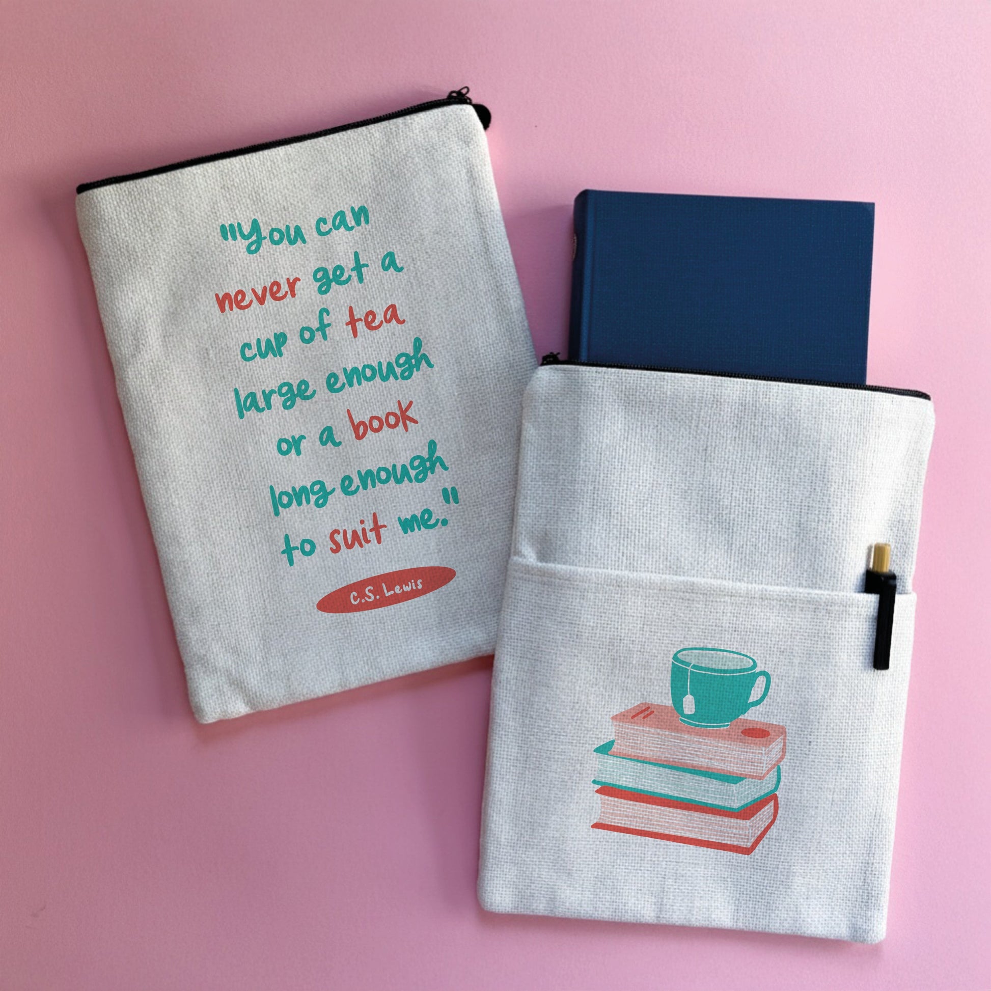 Tea and books quote book sleeve with a bookstack design on the other side