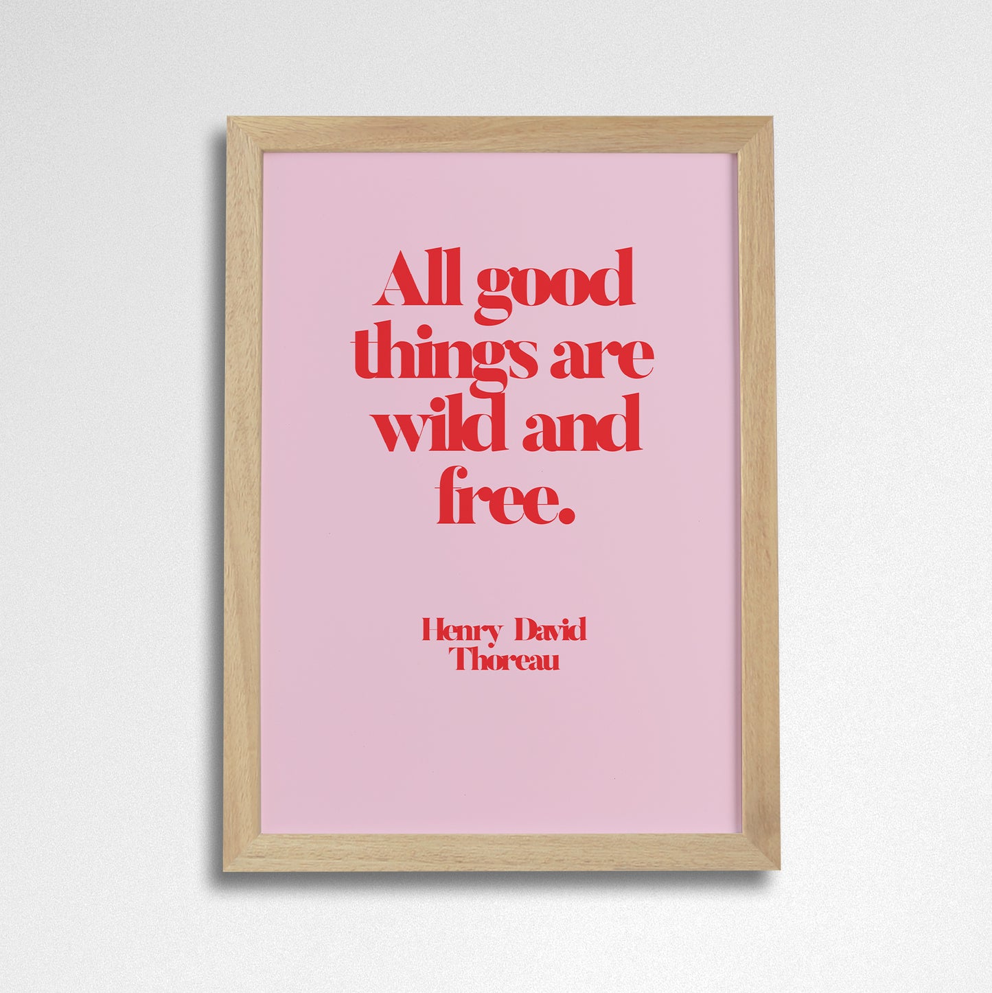 Pack of 2 - Inspirational "All Good Things Are Wild & Free" Art Poster