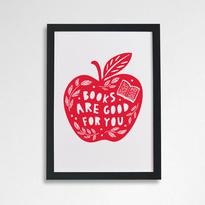Pack of 2 - Books are good for you - Literary Activist A4 Print
