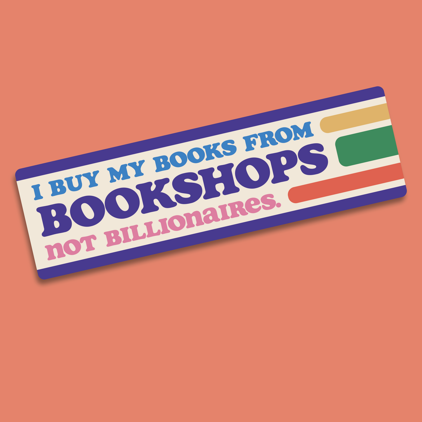 Pack of 10 - Bookshops Not Billionaires Bumper Stickers