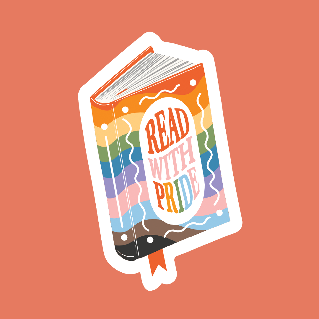 Pack of 10 - NEW LGBTQIA+ - Read with Pride - Vinyl Sticker