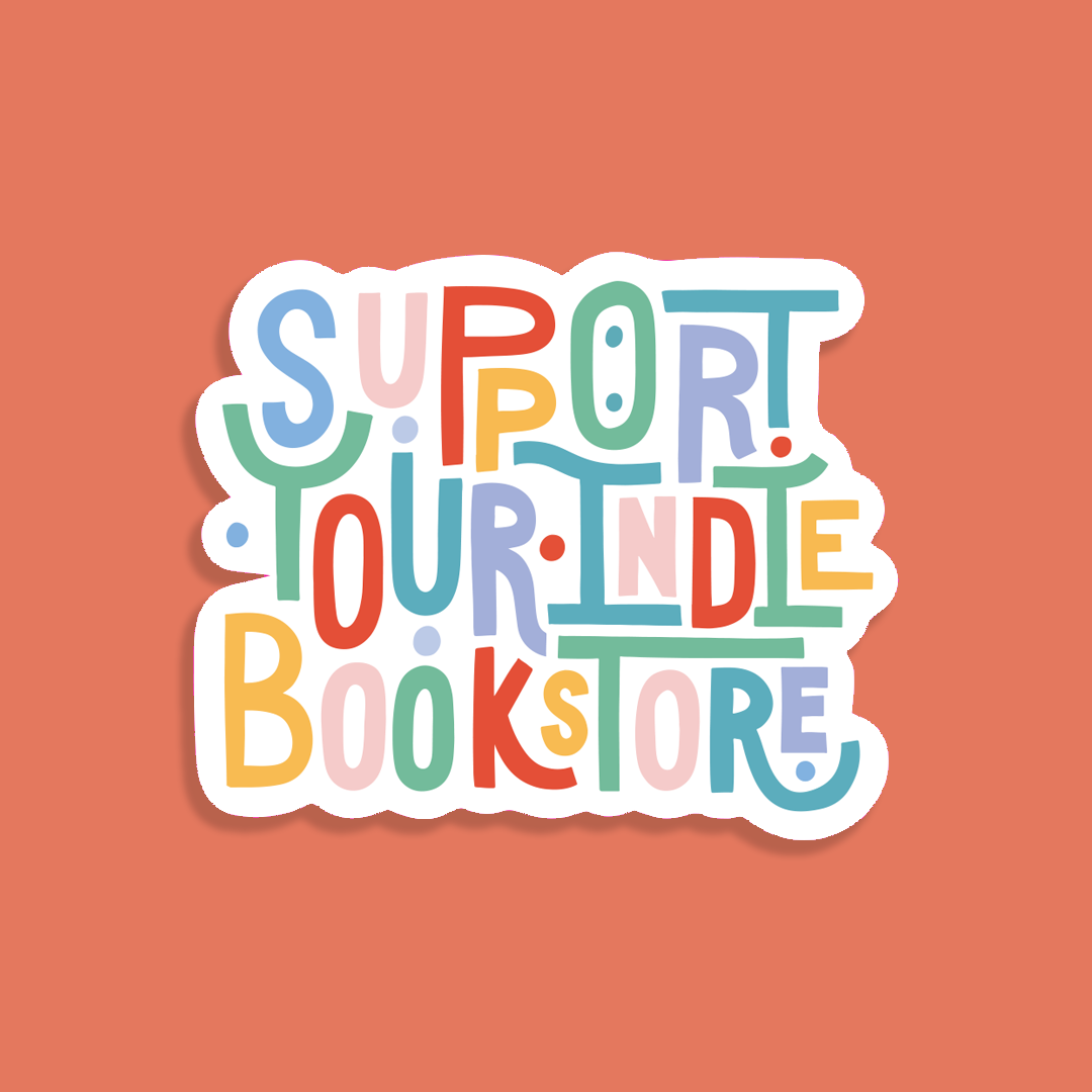 Pack of 10 - Bookstore Premium Sticker - Support your indie bookstore