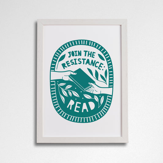 Pack of 2 - Join the Resistance. Read. - Literary Activist A4 Print