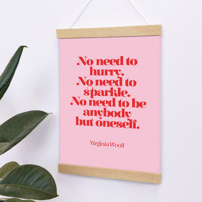 Pack of 2 - Inspirational "No Need To Hurry, No Need To Sparkle" Feminist Print