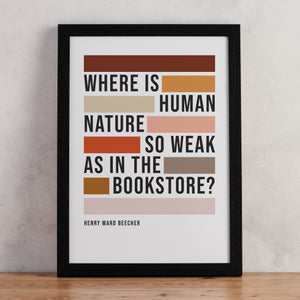 "Where Is Human Nature So Weak" Literary Print