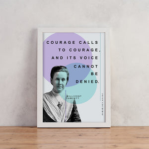 Suffragette - Millicent Fawcett - Courage calls to courage, and its voice cannot be denied - Pastel Print