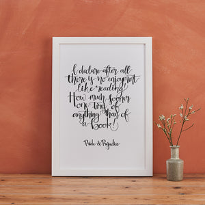 Monochrome - Enjoyment Like Reading - Pride & Prejudice - Calligraphy Print