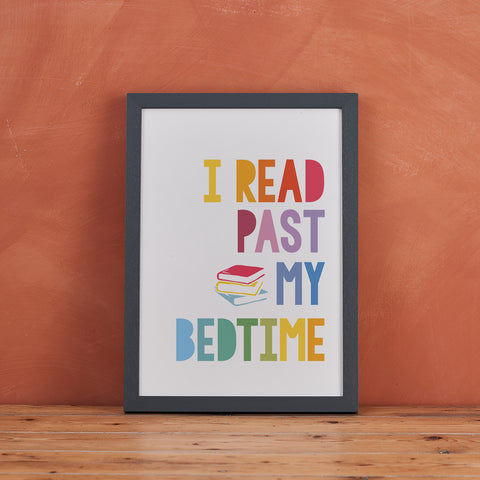 "I Read Past My Bedtime" - Book Lover Quote - Children's Print
