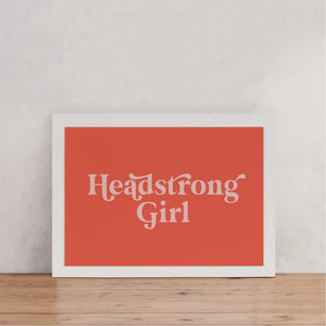 Retro Style "Headstrong Girl" - Empowering Art