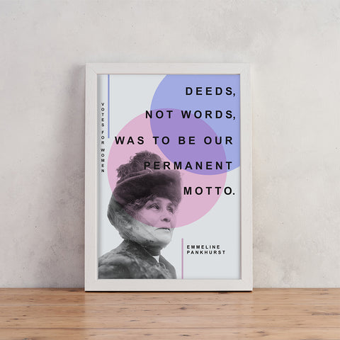 Suffragette - Emmeline Pankhurst - Deeds, not words, was to be our permanent motto - Pastel Print